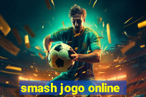 smash jogo online